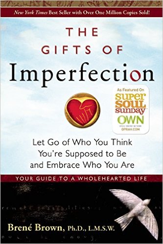 Gifts of Imperfection