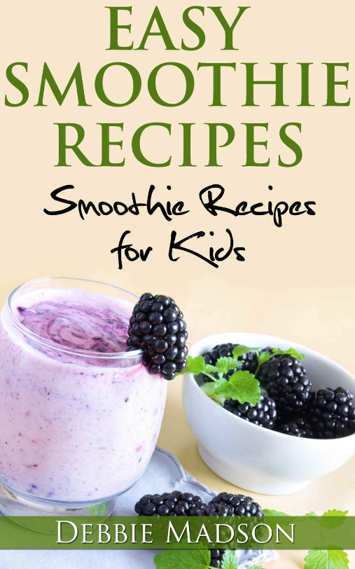 FREE Kindle eBook Easy Smoothie Recipes ChaChing on a Shoestring™